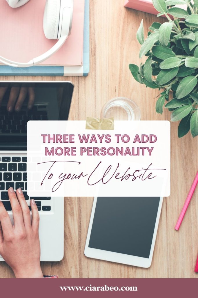 Three Ways to Add Personality To Your Website